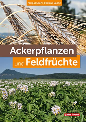 Ackerpflanzen und Feldfr�chte
