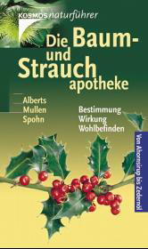 Die Baum- und Strauchapotheke